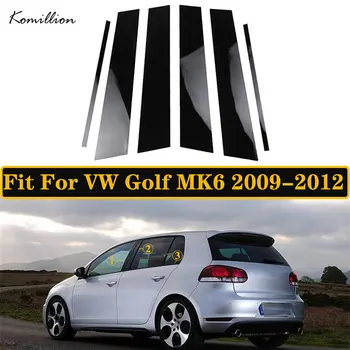 6шт Дверные Оконные стойки автомобиля, наклейка на накладку, Глянцевые Черные Детали экстерьера для VW Golf 2008 2009 2010 2011 2012