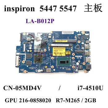LA-B012P i7-4510U R7 M265 2 ГБ видео для Dell Inspiron 15 5548 / 14 5448 Материнская плата ноутбука CN-05MD4V 5MD4V Материнская плата