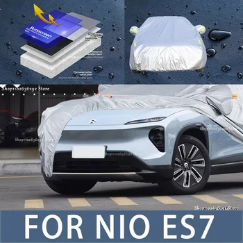 Для NIO ES7 Наружная защита, полные автомобильные чехлы, снежный покров, Солнцезащитный козырек, Водонепроницаемые пылезащитные внешние автомобильные аксессуары